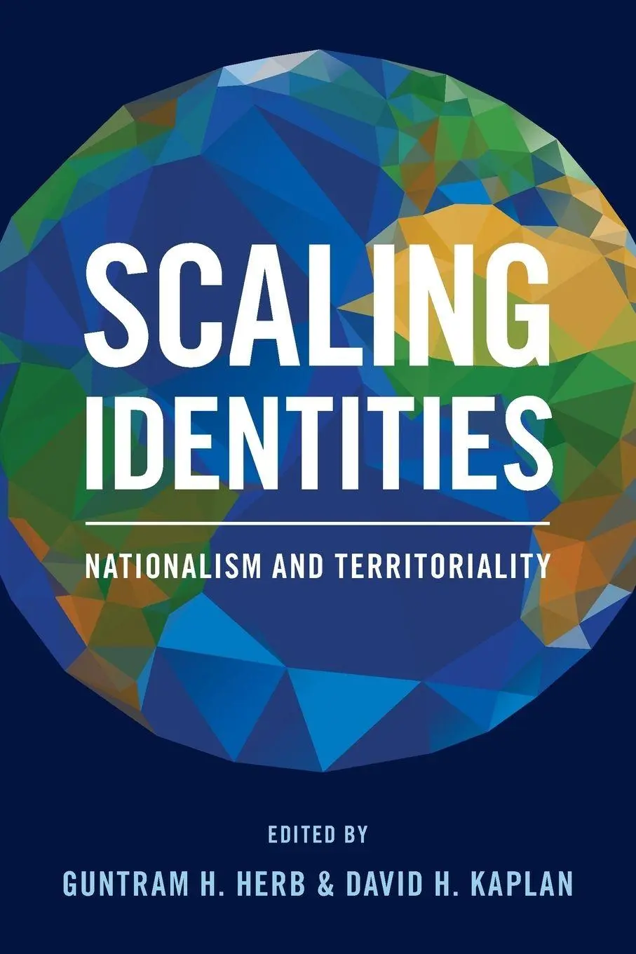 Cover: 9781442264762 | Scaling Identities | Nationalism and Territoriality | Herb (u. a.)