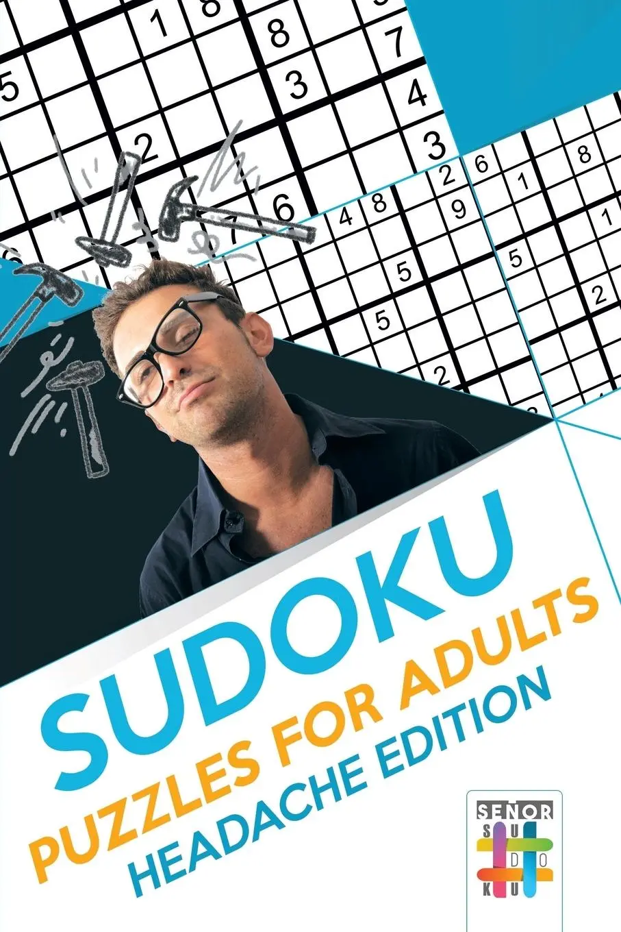 Cover: 9781645214762 | Sudoku Puzzles for Adults Headache Edition | Senor Sudoku | Buch