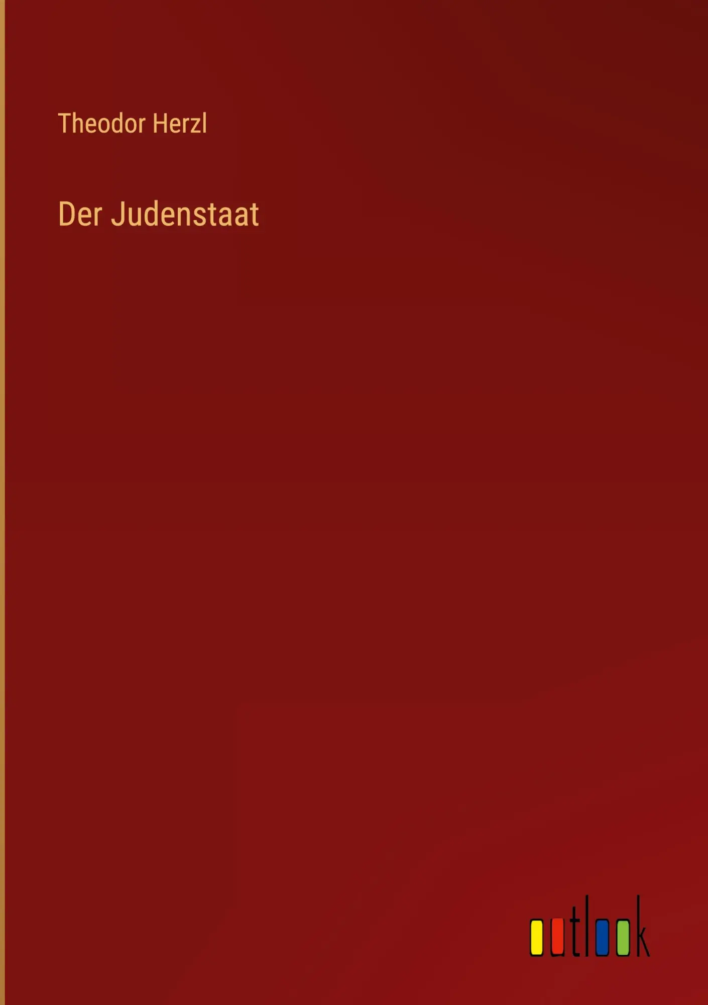 Cover: 9783368674762 | Der Judenstaat | Theodor Herzl | Buch | 112 S. | Deutsch | 2024