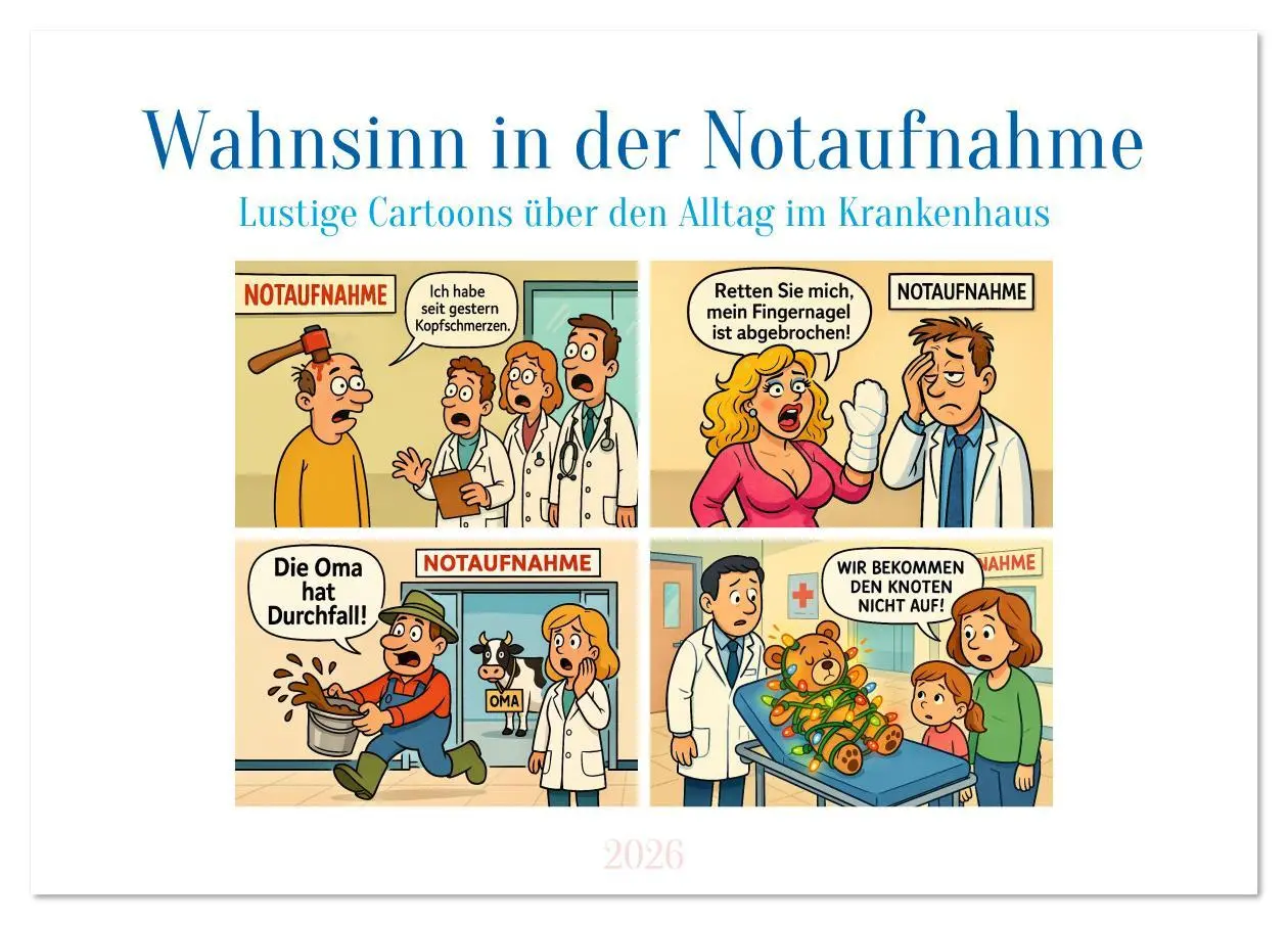 Cover: 9783516624762 | Wahnsinn in der Notaufnahme (Tischkalender 2026 DIN A5 quer),...
