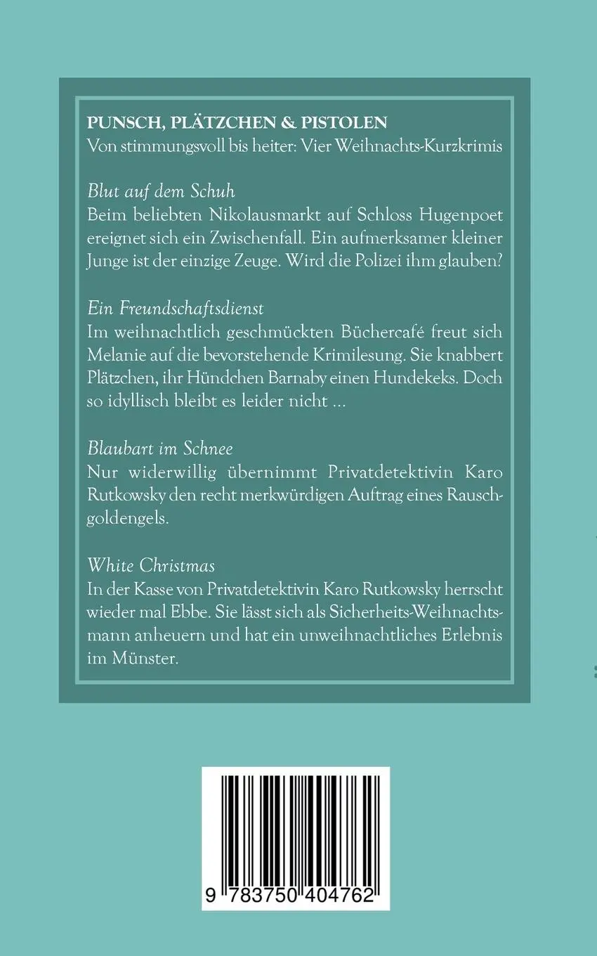 Rückseite: 9783750404762 | Punsch, Plätzchen &amp; Pistolen | Kurzkrimis | Gesine Schulz | Buch