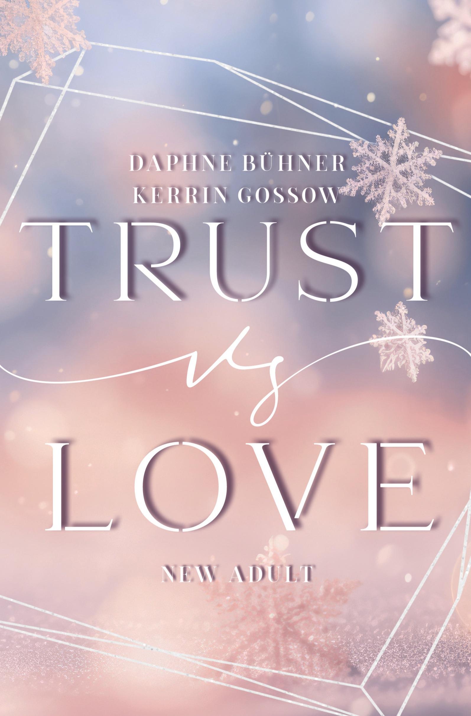 Cover: 9783757984762 | Trust vs. Love | Daphne Bühner (u. a.) | Taschenbuch | 288 S. | 2023
