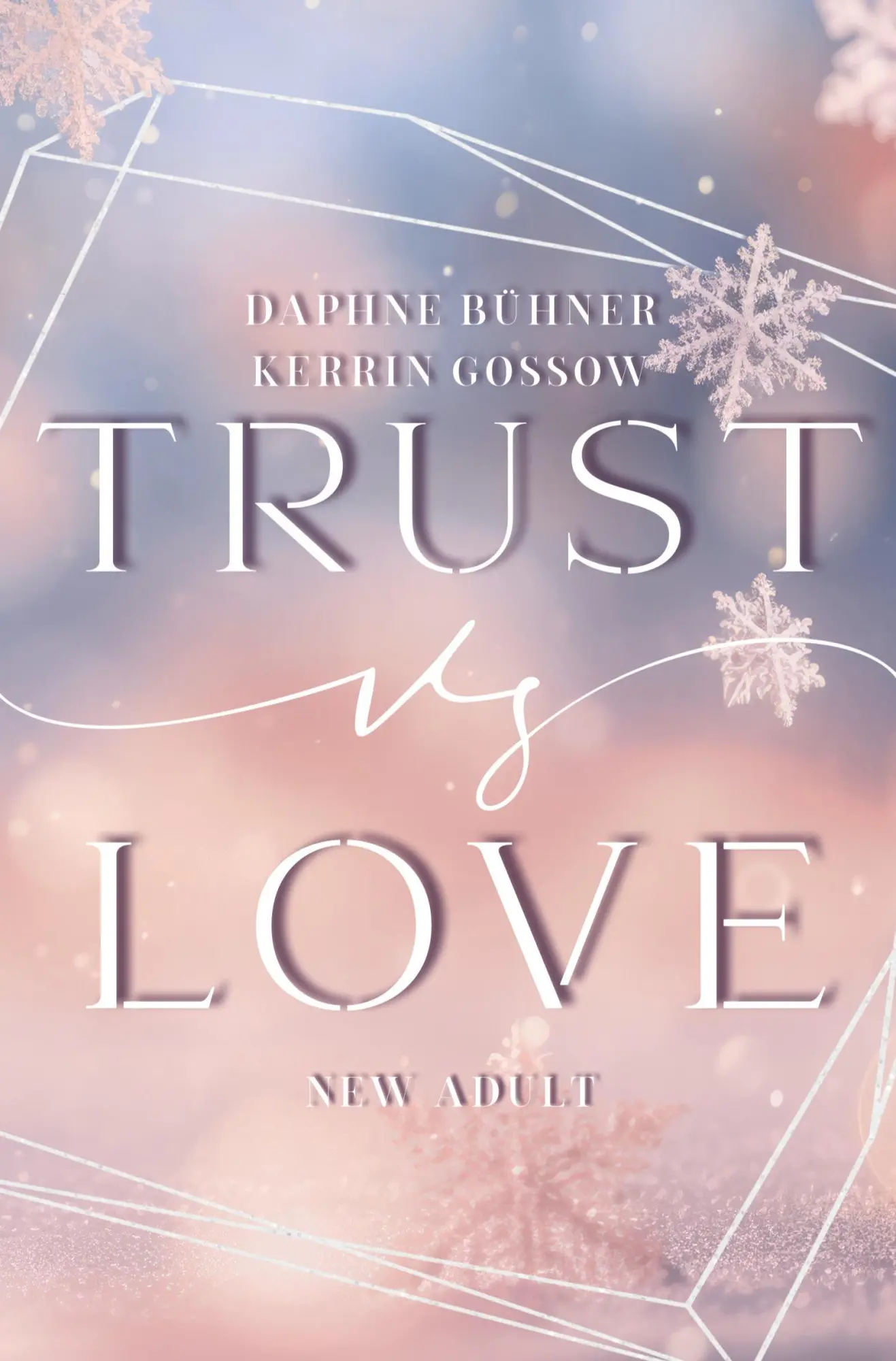 Cover: 9783757984762 | Trust vs. Love | Daphne Bühner (u. a.) | Taschenbuch | 288 S. | 2023