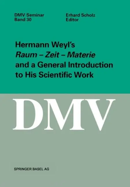 Cover: 9783764364762 | Hermann Weyl¿s Raum - Zeit - Materie and a General Introduction to...