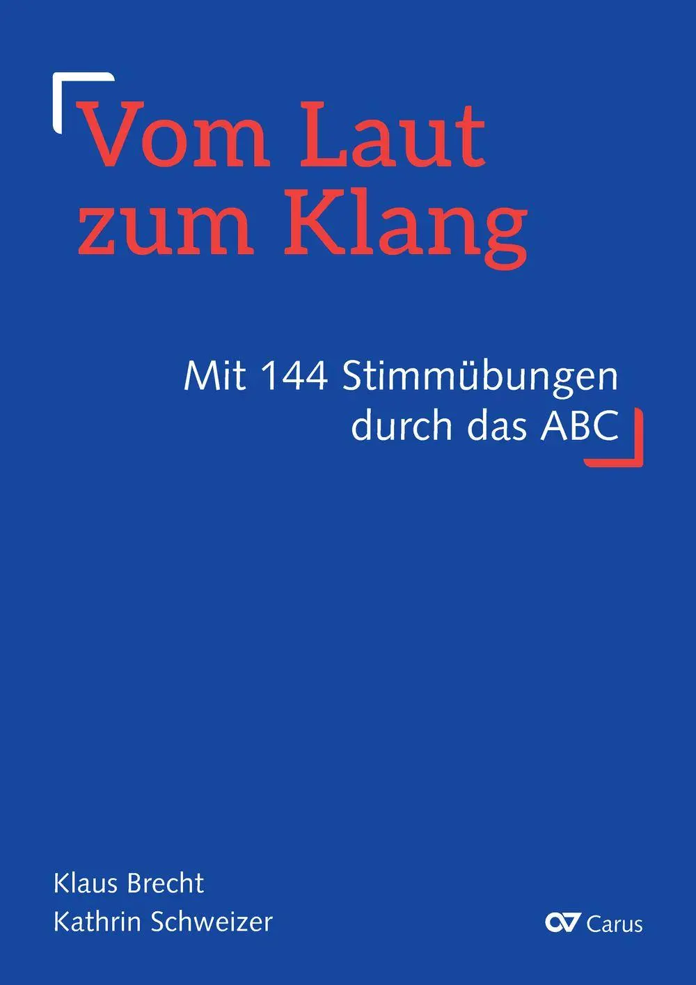 Cover: 9783899484762 | Vom Laut zum Klang | Mit 144 Stimmübungen durch das ABC | Taschenbuch