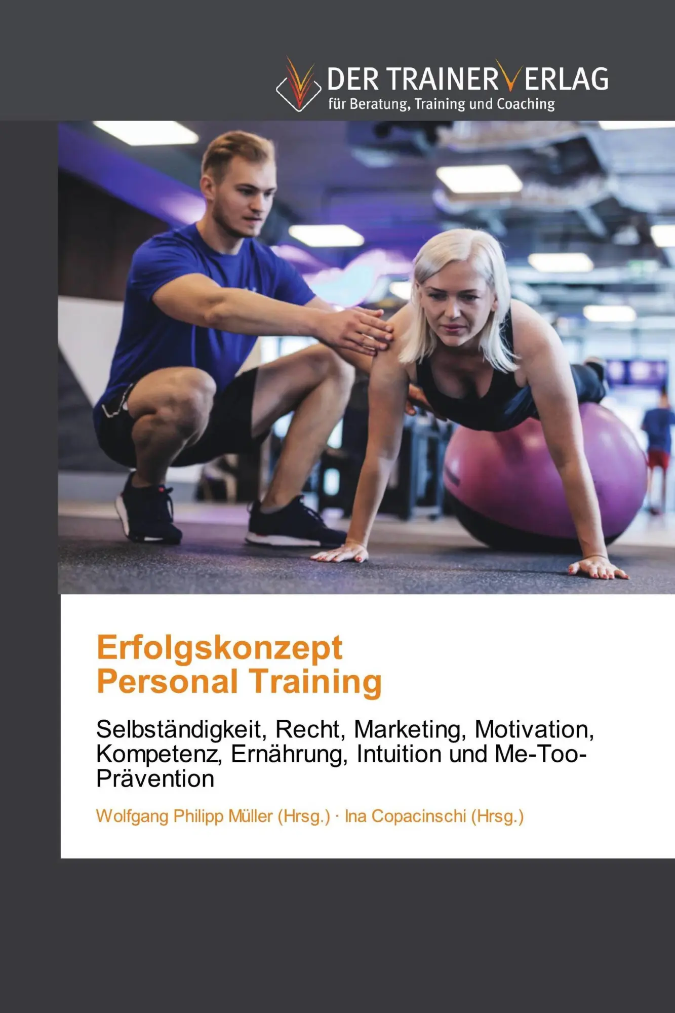 Cover: 9786202494762 | ErfolgskonzeptPersonal Training | (Hrsg. (u. a.) | Taschenbuch | 2020