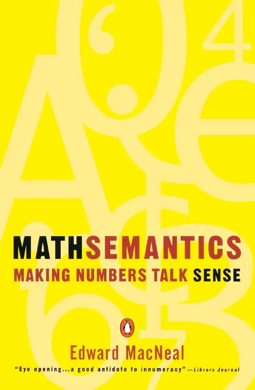 Cover: 9780140234862 | Mathsemantics | Making Numbers Talk Sense | Edward MacNeal | Buch