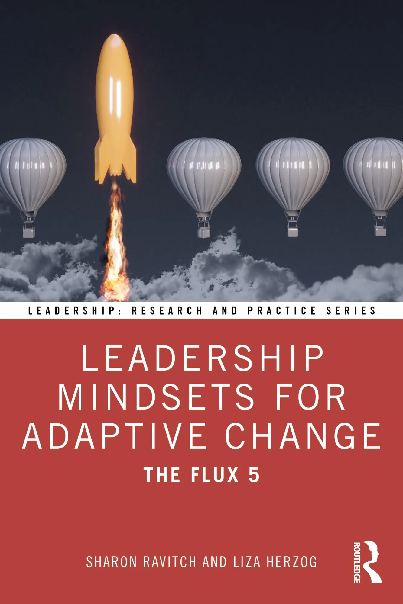 Cover: 9781032394862 | Leadership Mindsets for Adaptive Change | The Flux 5 | Ravitch (u. a.)