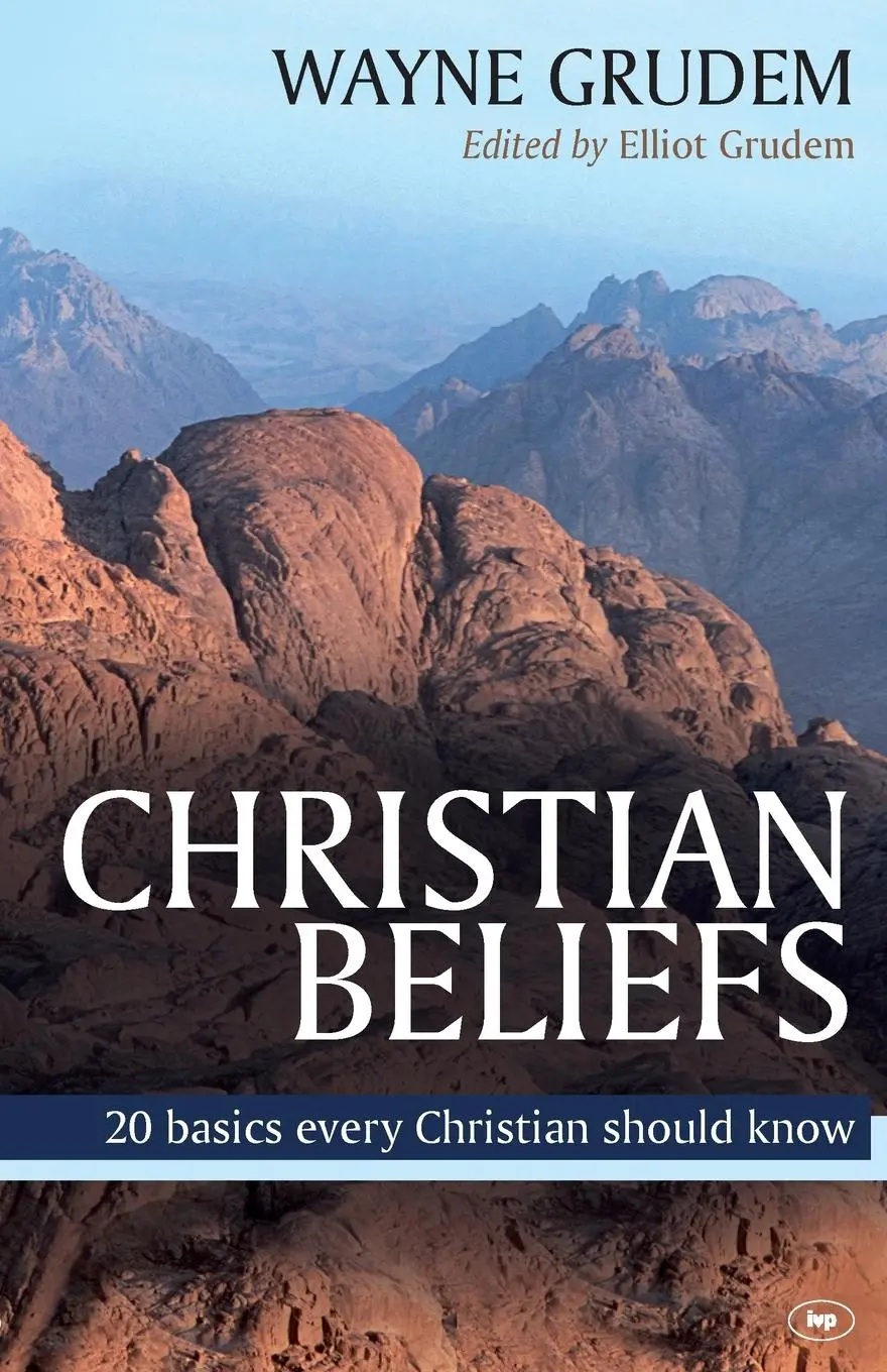 Cover: 9781844744862 | Christian Beliefs | 20 Basics Every Christian Should Know | Grudem