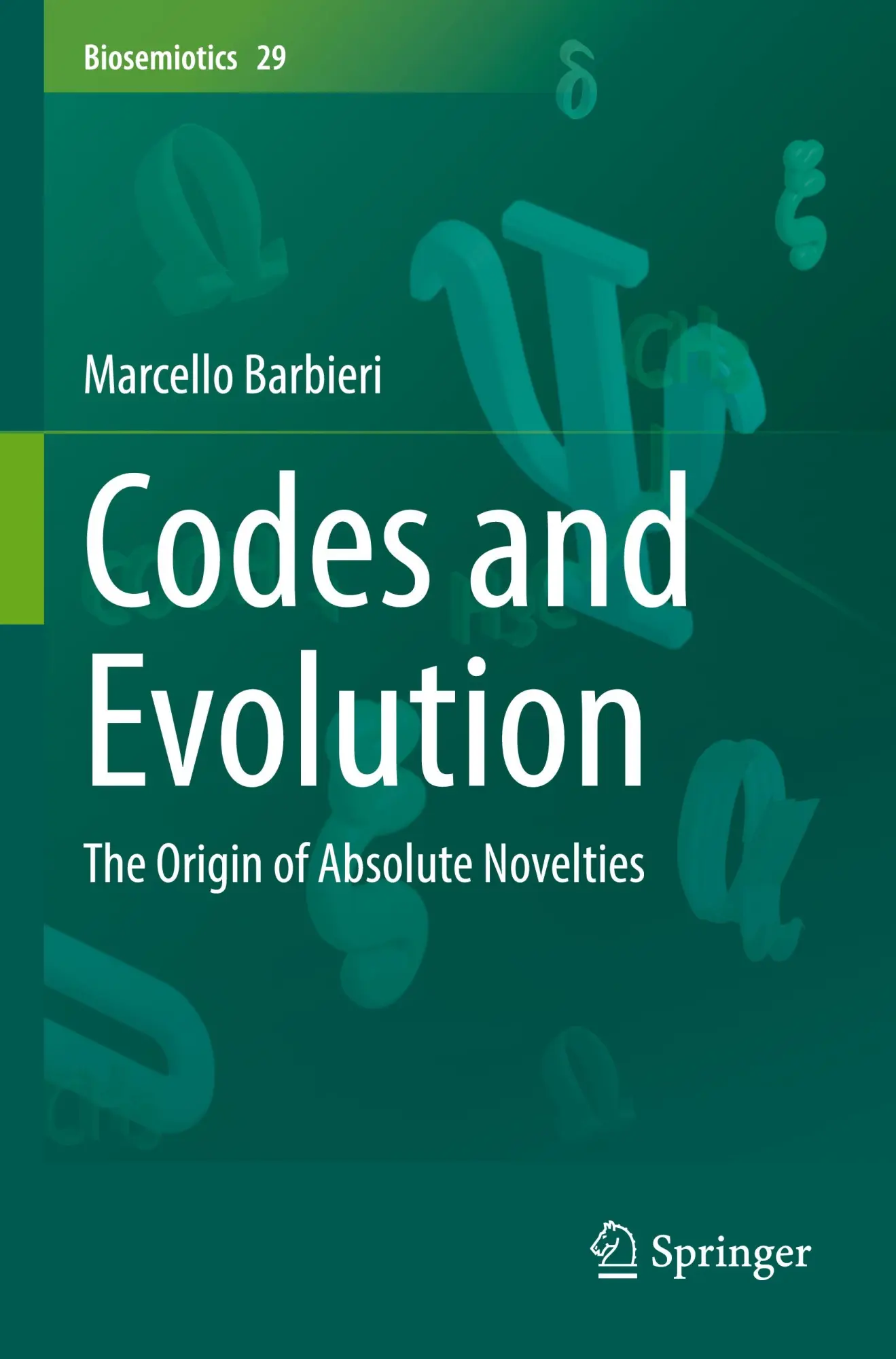 Cover: 9783031584862 | Codes and Evolution | The Origin of Absolute Novelties | Barbieri | x