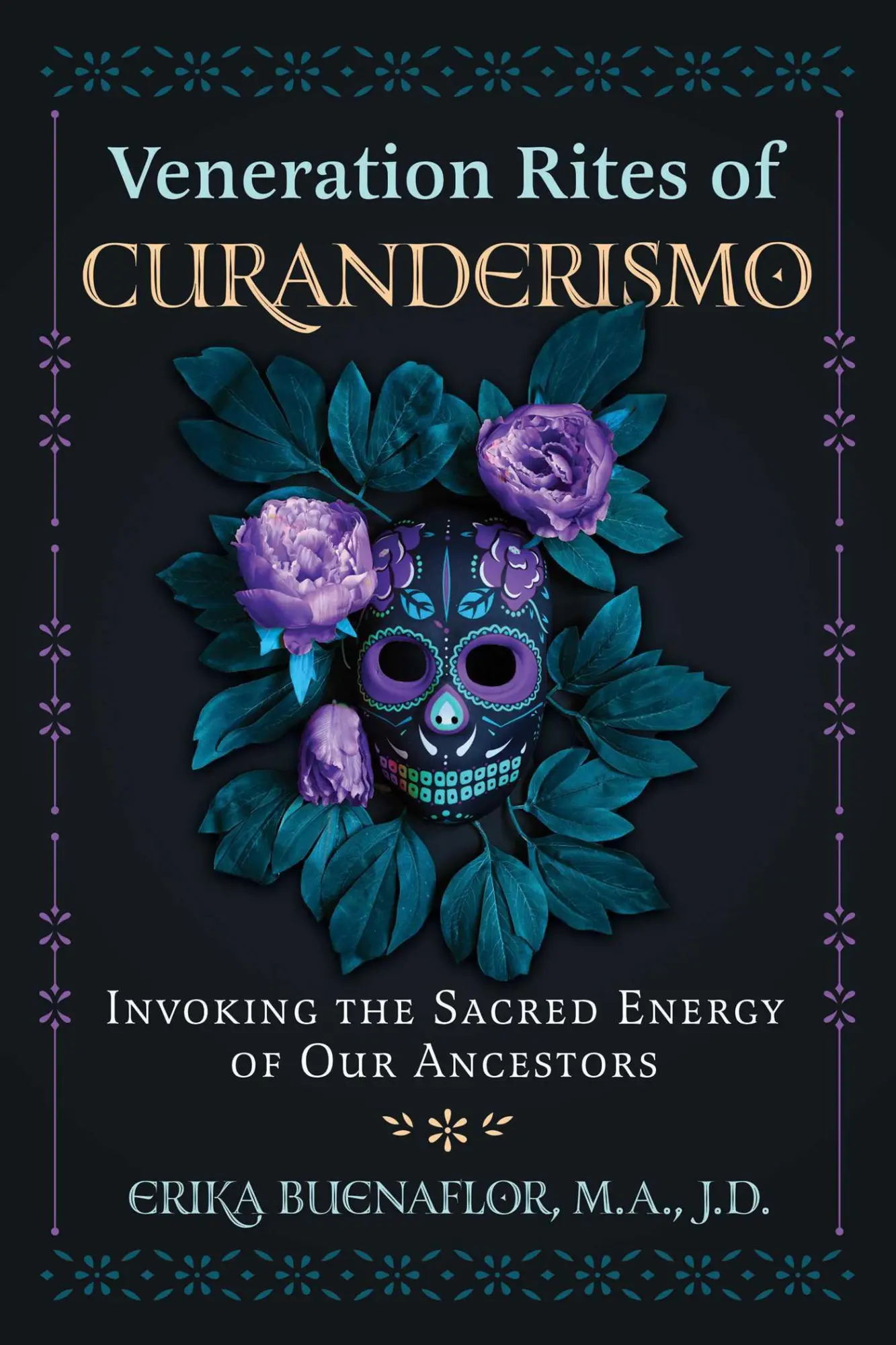 Bild: 9781591434962 | Veneration Rites of Curanderismo | Erika Buenaflor | Taschenbuch