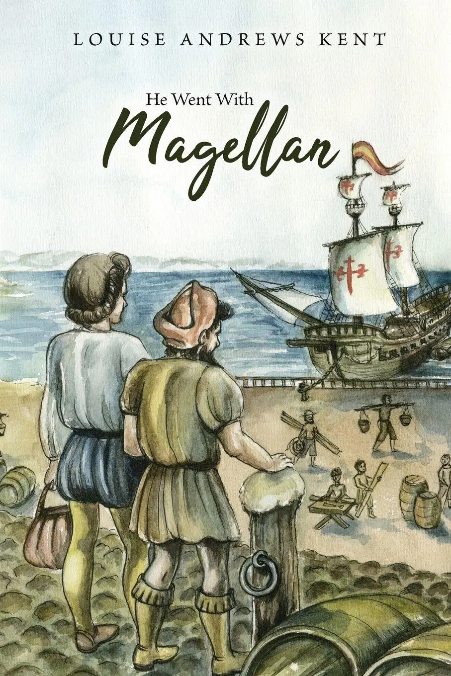 Cover: 9781922634962 | He Went With Magellan | Louise Andrews Kent | Taschenbuch | Englisch