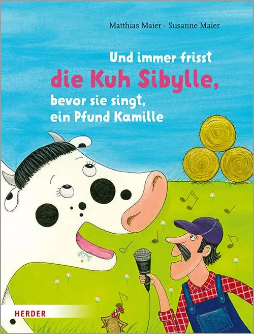 Cover: 9783451714962 | Und immer frisst die Kuh Sibylle, bevor sie singt, ein Pfund Kamille