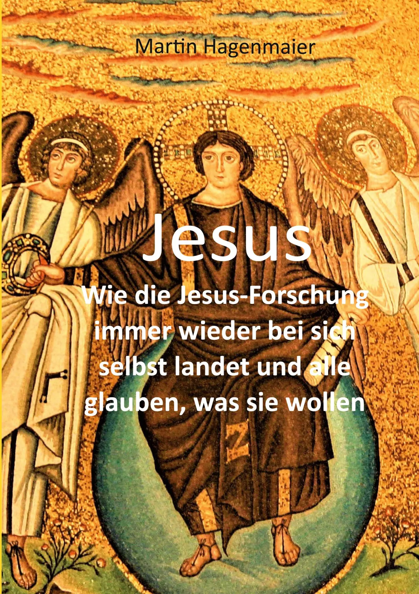 Cover: 9783754374962 | Jesus | Martin Hagenmaier | Buch | 248 S. | Deutsch | 2021