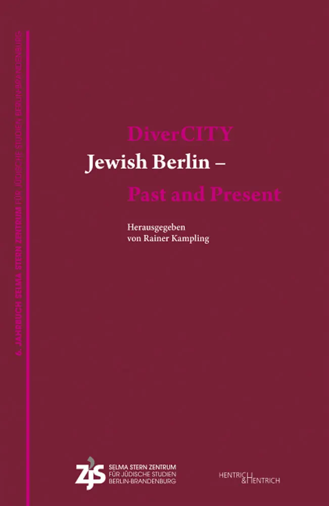 DiverCITY Jewish Berlin - Past and Present   Jahrbuch Selma Stern Zentrum für Jüdische Studien Berlin-Brandenburg Bd6 Kartoniert (TB)