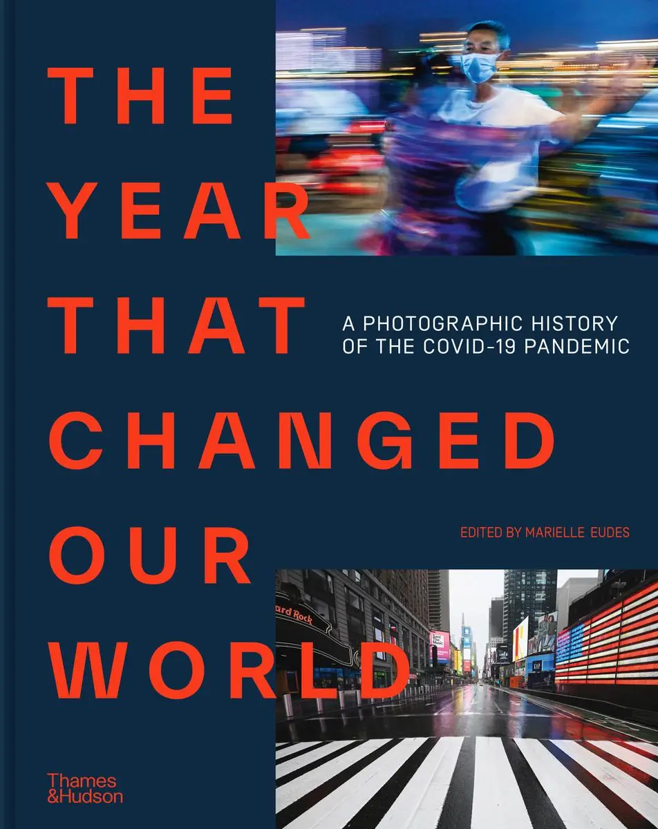 Cover: 9780500025062 | The Year That Changed Our World: A Photographic History of the...