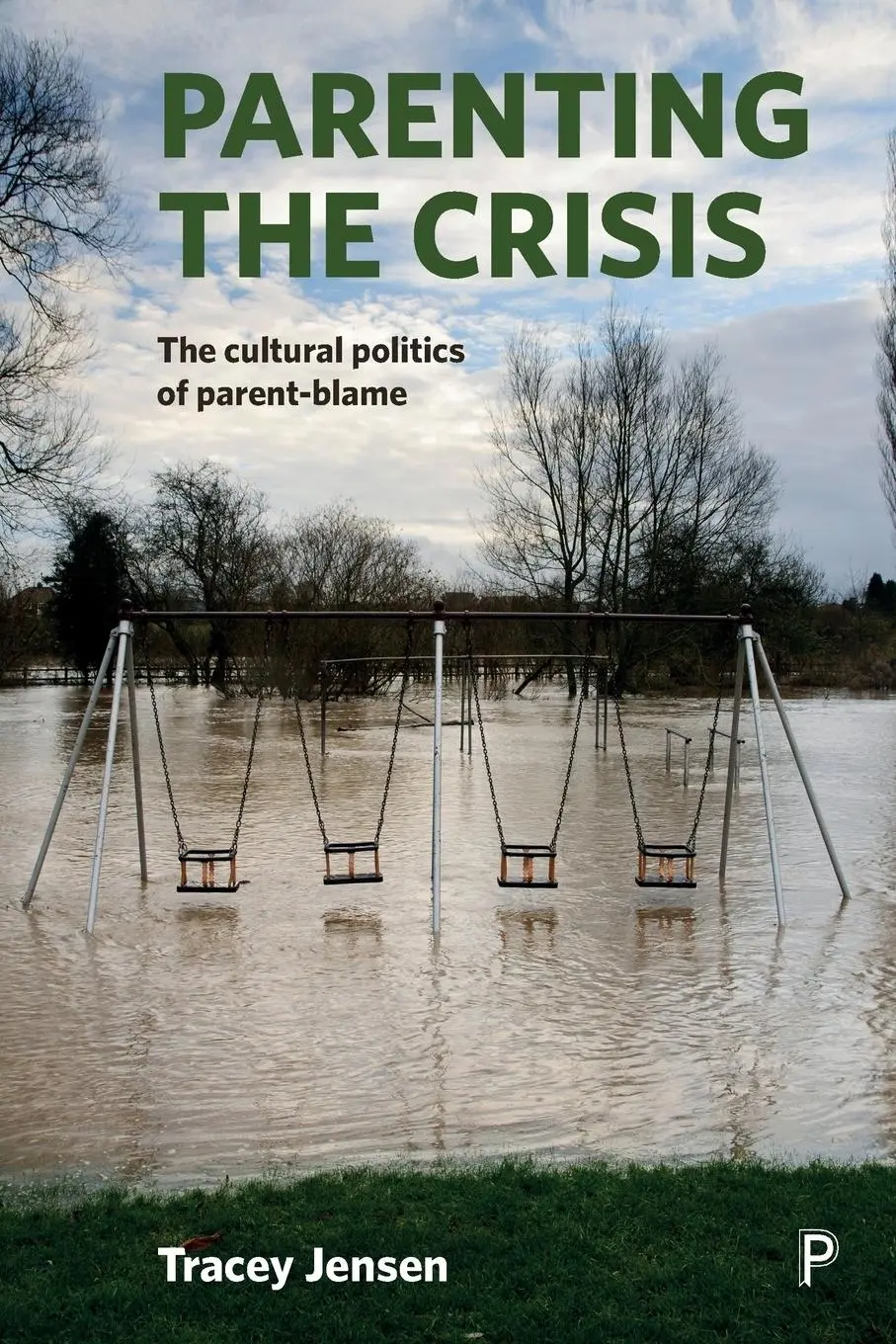Cover: 9781447325062 | Parenting the crisis | Tracey Jensen | Taschenbuch | Englisch | 2018