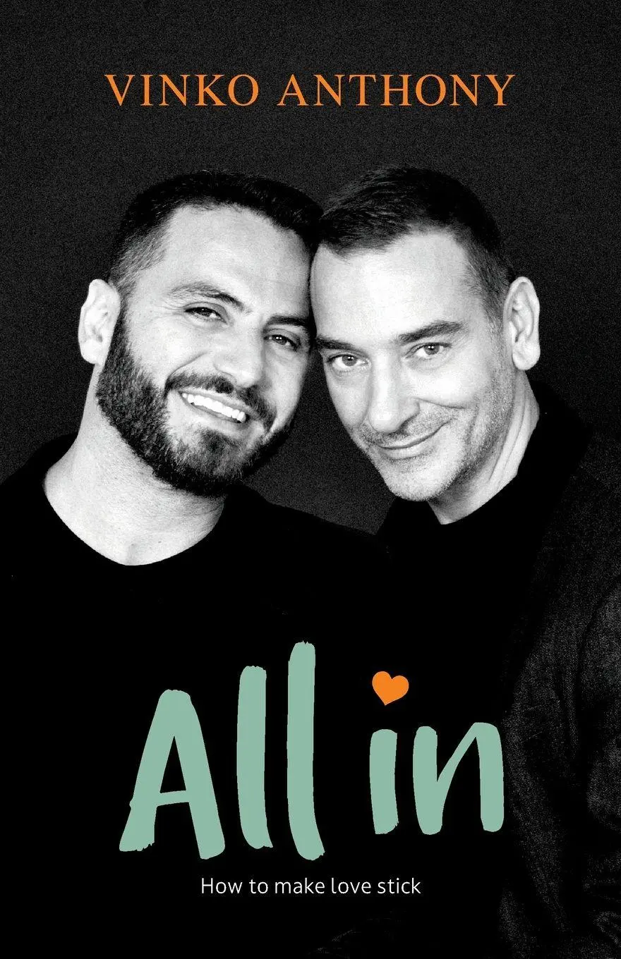 Cover: 9781763825062 | All In | How to make love stick | Vinko Anthony | Taschenbuch | 2025