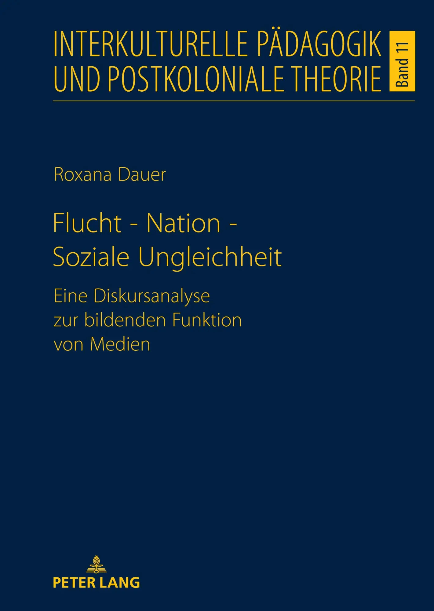 Cover: 9783631885062 | Flucht - Nation - Soziale Ungleichheit | Roxana Dauer | Buch | 274 S.