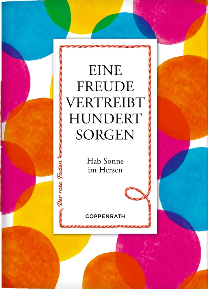 Cover: 9783649635062 | Eine Freude vertreibt hundert Sorgen | Hab Sonne im Herzen | Buch