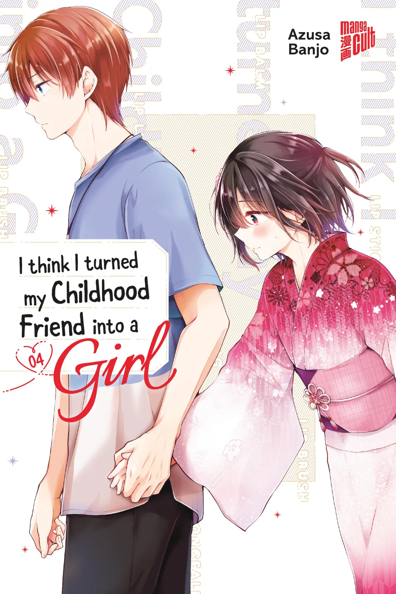 Cover: 9783757305062 | I think I turned my Childhood Friend into a Girl 04 | Azusa Banjo