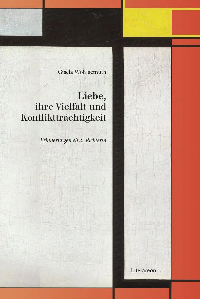 Cover: 9783831625062 | Liebe, ihre Vielfalt und Konfliktträchtigkeit | Gisela Wohlgemuth