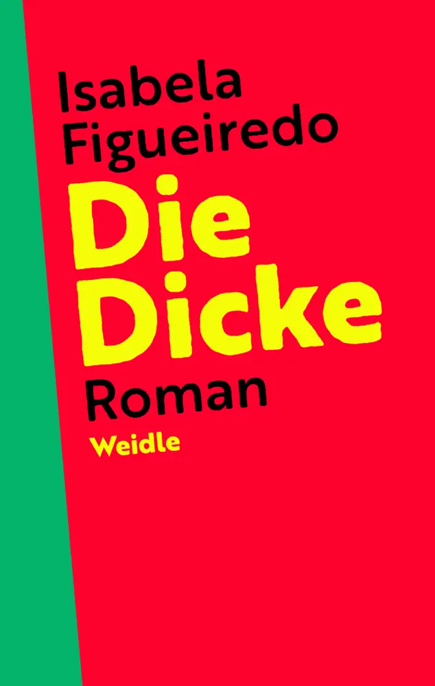 Cover: 9783835375062 | Die Dicke | Roman | Isabela Figueiredo | Taschenbuch | 276 S. | 2024