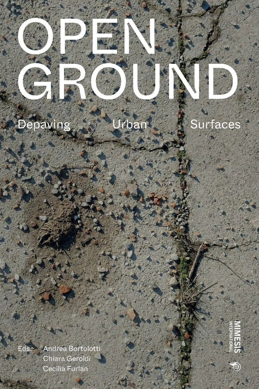 Cover: 9788869775062 | Open Ground | Depaving Urban Surfaces | Taschenbuch | Englisch | 2025