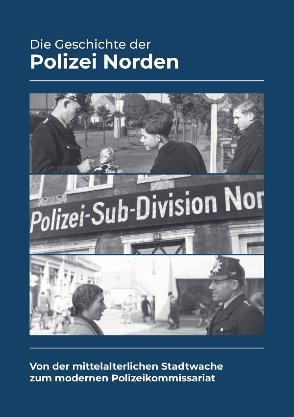 Cover: 9783756545162 | Die Geschichte der Polizei Norden | Jans Weege | Taschenbuch | 72 S.