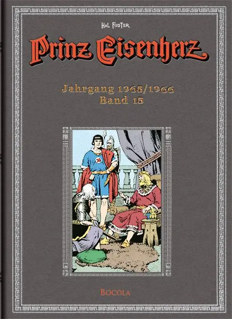 Cover: 9783939625162 | Prinz Eisenherz 15 Jahrgang 1965/1966 | Harold R. Foster | Buch | 2011
