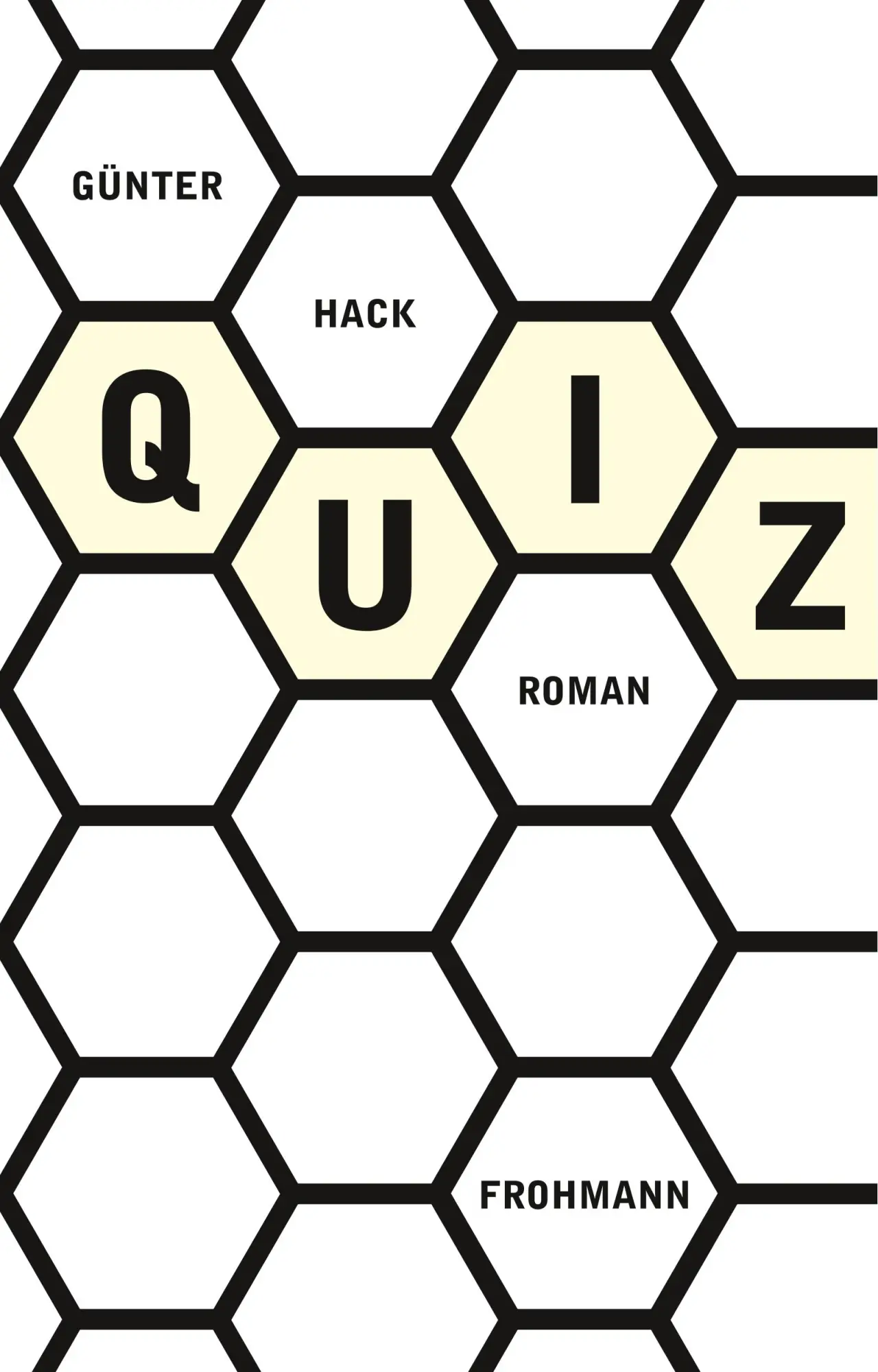 Cover: 9783944195162 | QUIZ | Roman | Günter Hack | Buch | 248 S. | Deutsch | 2018