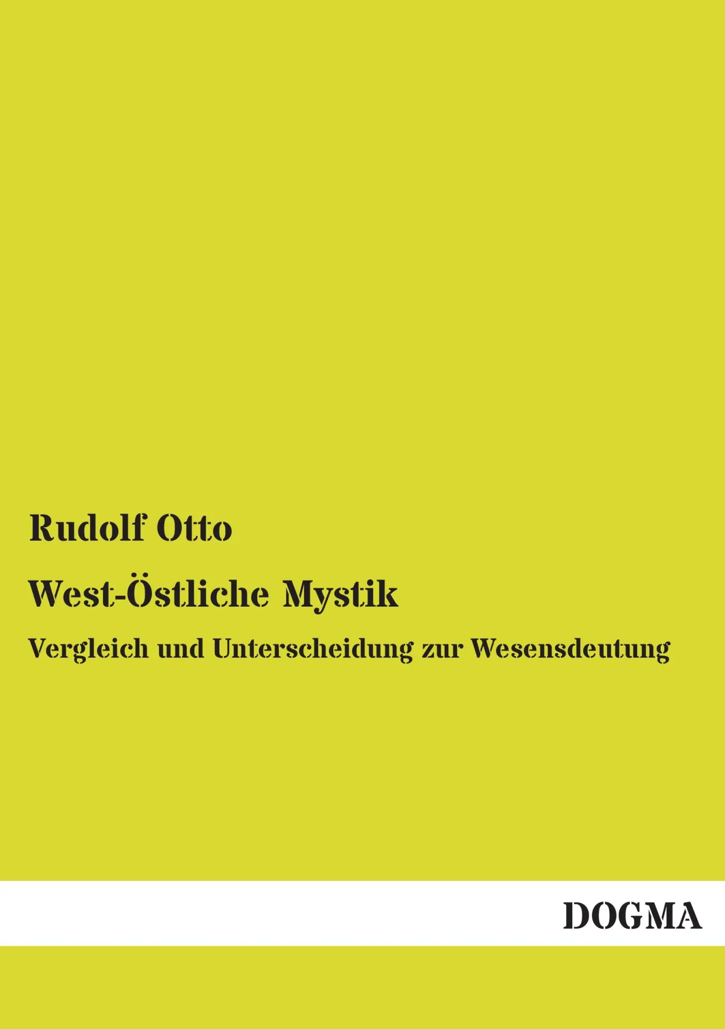 Cover: 9783957825162 | West-Östliche Mystik | Vergleich und Unterscheidung zur Wesensdeutung
