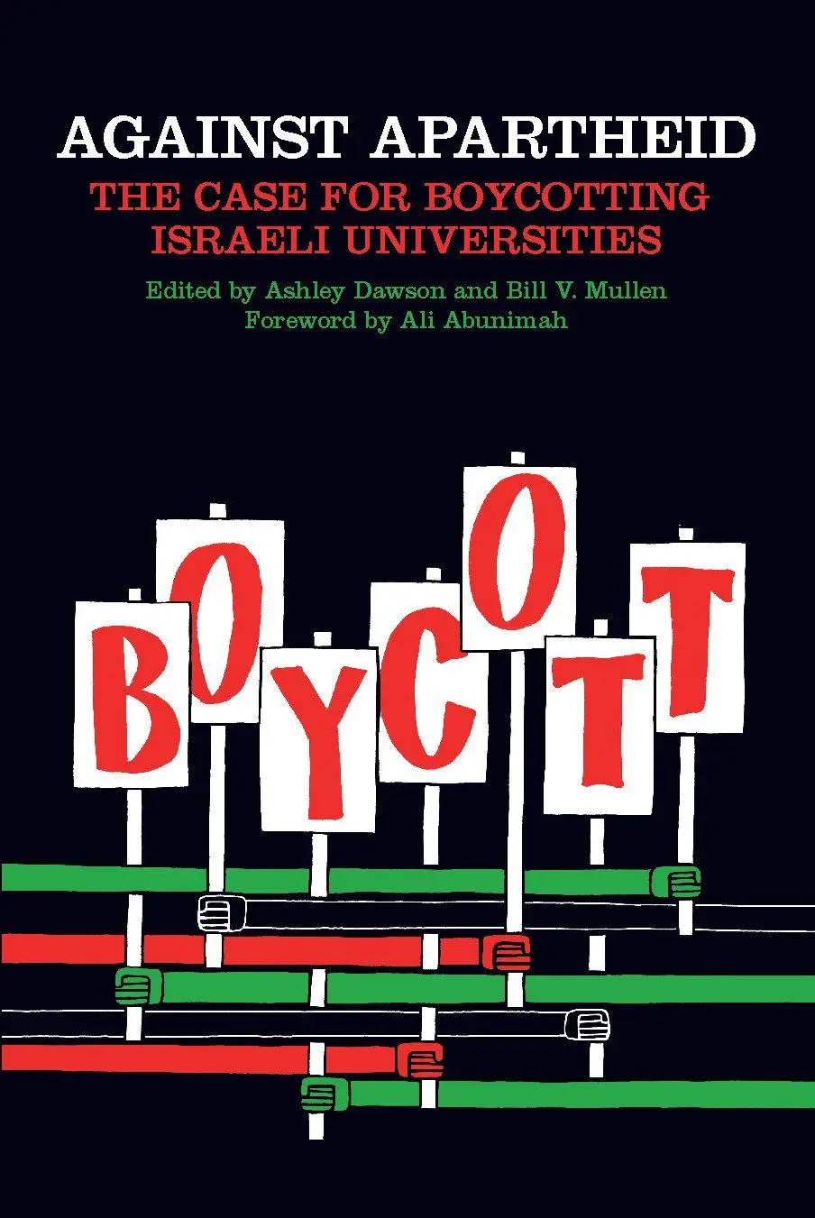 Cover: 9781608465262 | Against Apartheid | The Case for Boycotting Israeli Universities