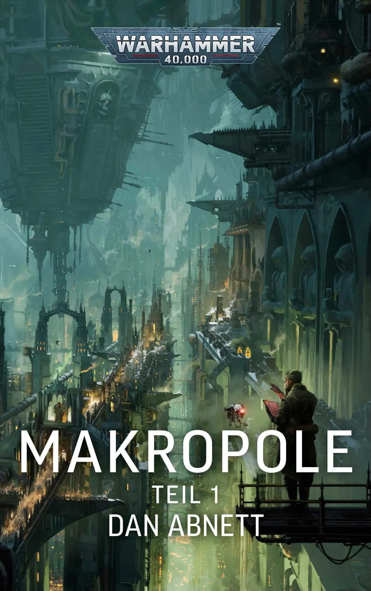Cover: 9781836095262 | Warhammer 40.000 - Makropole 1 | Dan Abnett | Taschenbuch | 416 S.