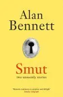 Cover: 9781846685262 | Smut | Two Unseemly Stories | Alan Bennett | Taschenbuch | 194 S.