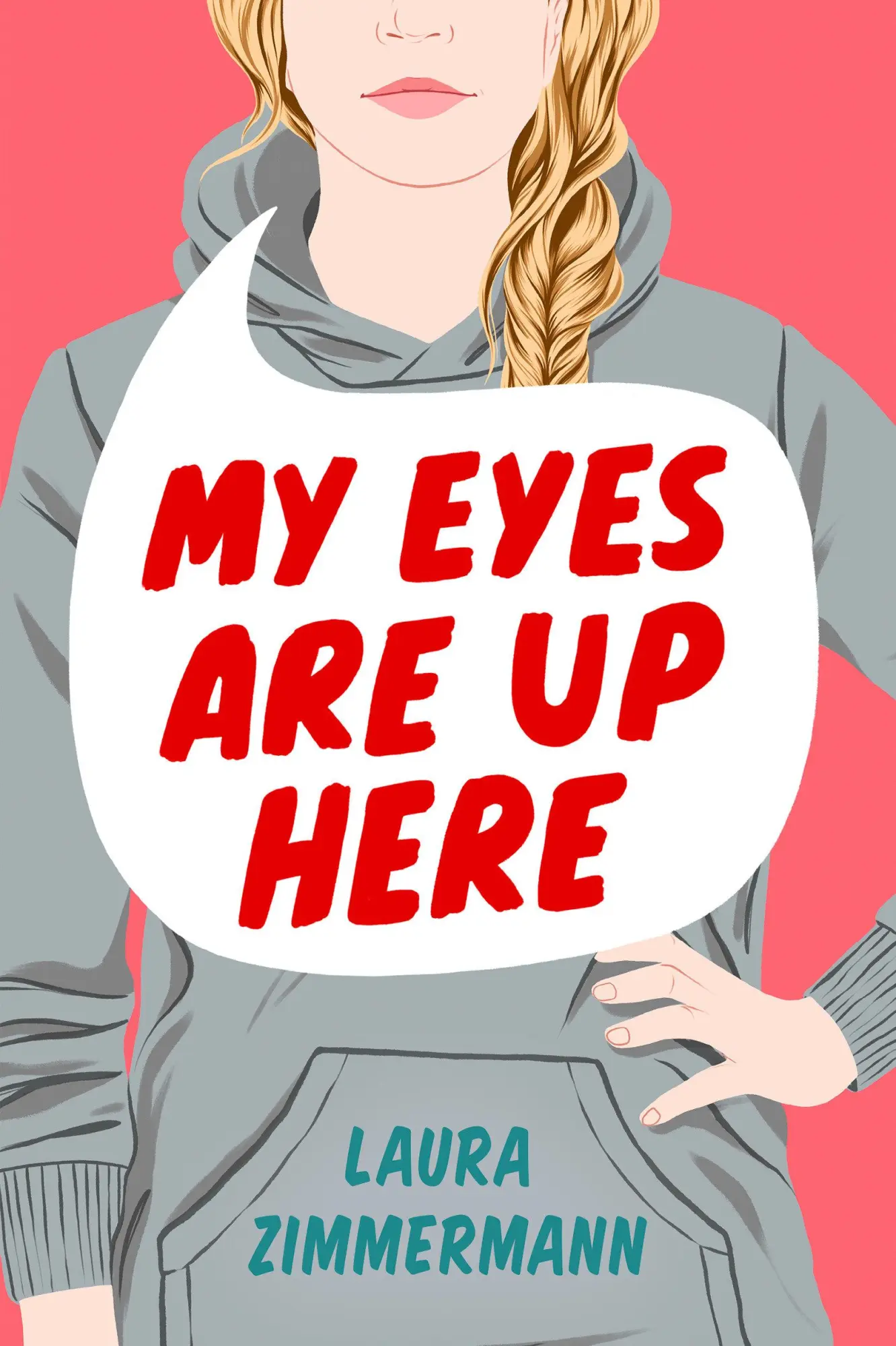 Cover: 9781984815262 | My Eyes Are Up Here | Laura Zimmermann | Taschenbuch | Englisch | 2021