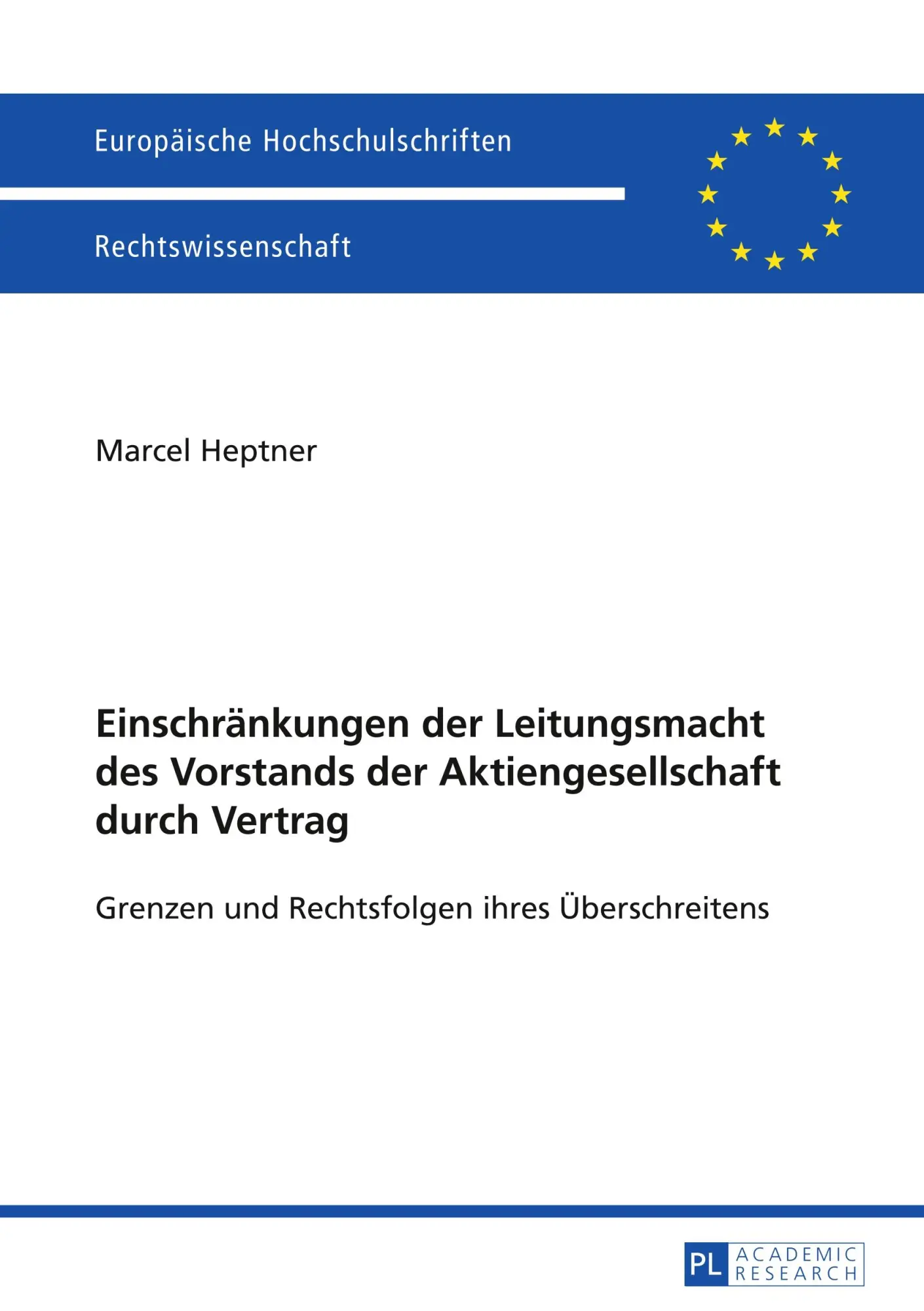Cover: 9783631625262 | Einschränkungen der Leitungsmacht des Vorstands der...