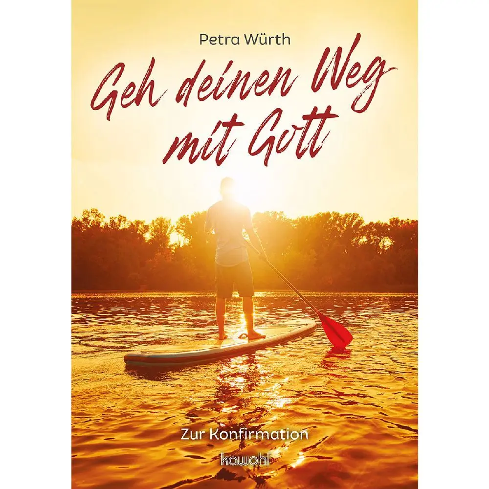 Cover: 9783863385262 | Geh deinen Weg mit Gott | Zur Konfirmation | Petra Würth | Broschüre