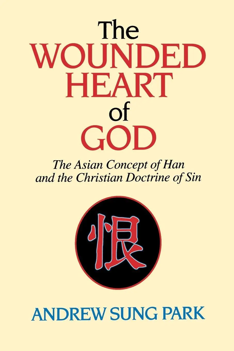 Cover: 9780687385362 | The Wounded Heart of God | Andrew S. Park | Taschenbuch | Englisch