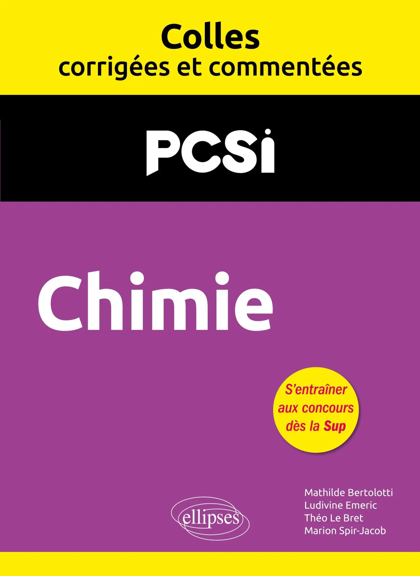 Cover: 9782340105362 | Chimie. PCSI. Colles corrigées et commentées | Bertolotti (u. a.)