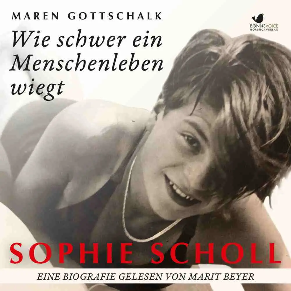 Cover: 9783945095362 | Sophie Scholl. Wie schwer ein Menschenleben wiegt, Audio-CD | Audio-CD