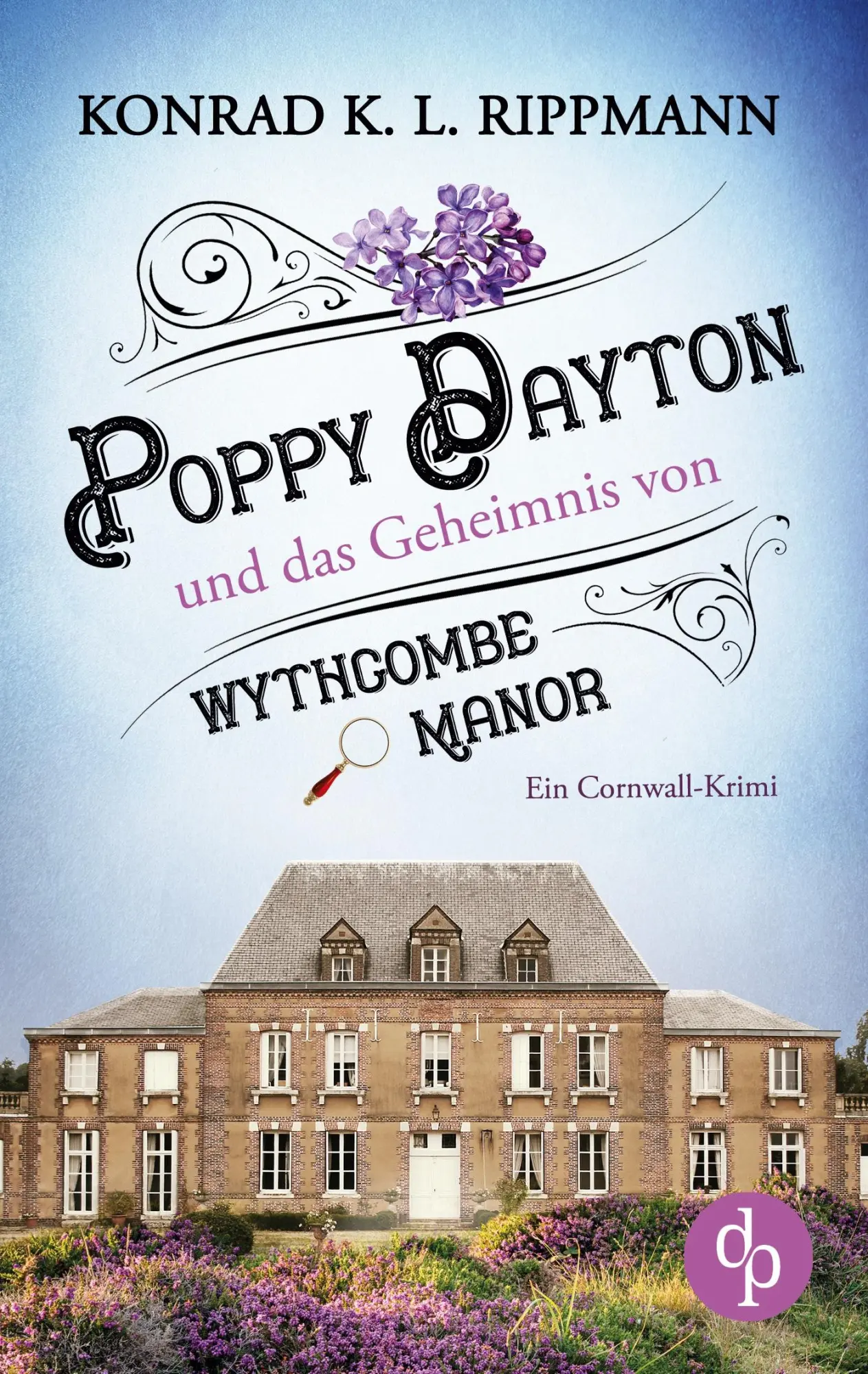 Cover: 9783968175362 | Poppy Dayton und das Geheimnis von Wythcombe Manor | Rippmann | Buch