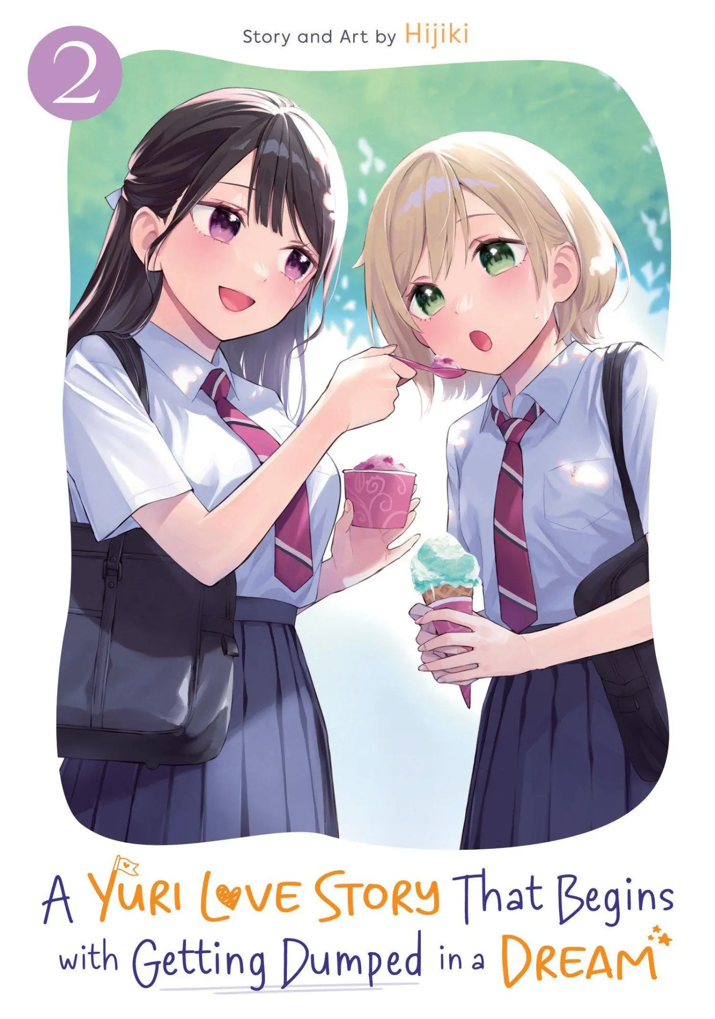 Cover: 9798895615362 | A Yuri Love Story That Begins with Getting Dumped in a Dream Vol. 2