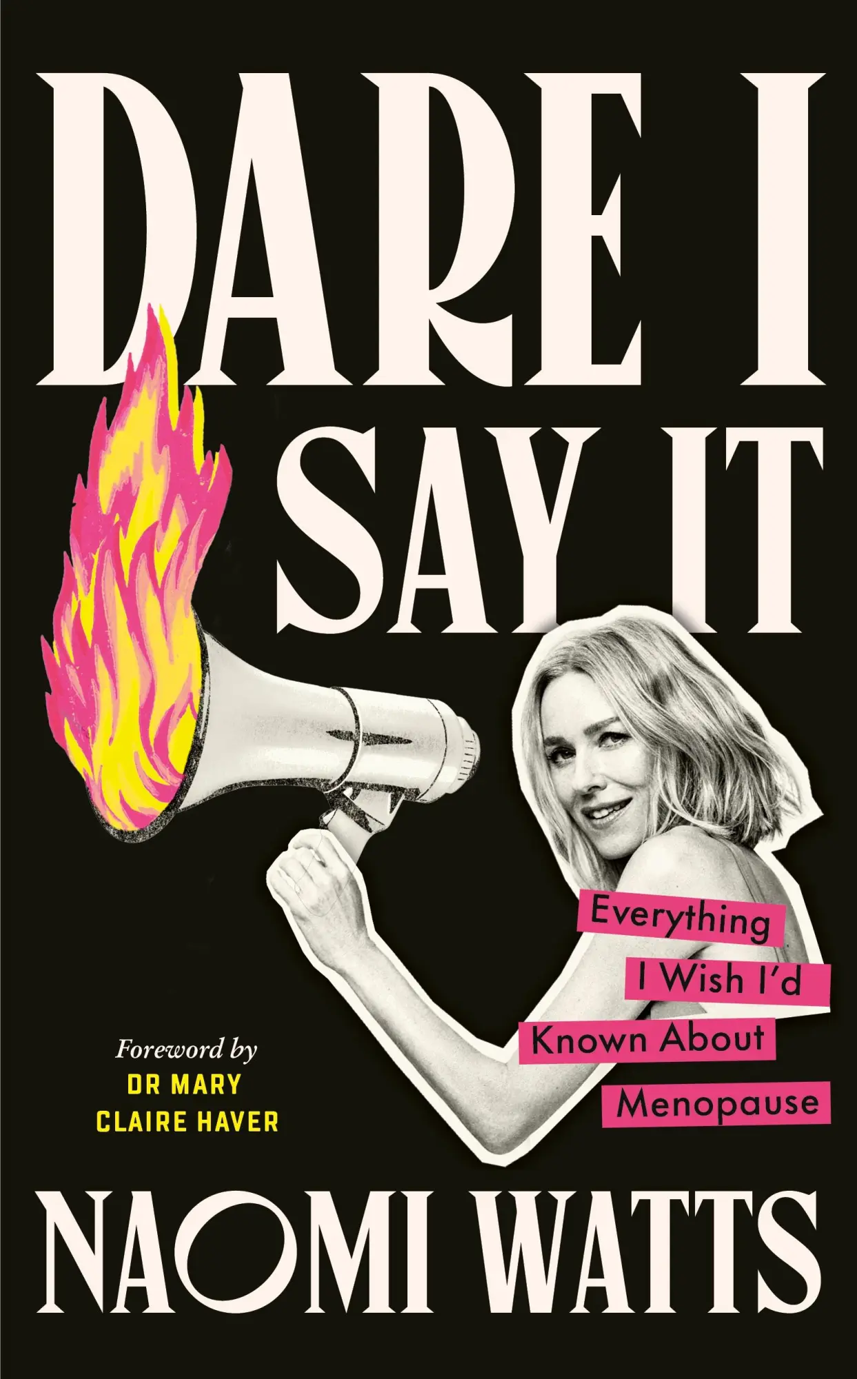 Cover: 9781785045462 | Dare I Say It | Everything I Wish I'd Known about Menopause | Watts