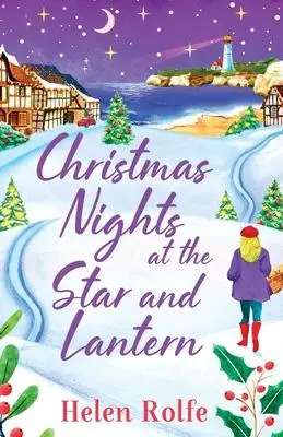 Cover: 9781804155462 | Christmas Nights at the Star and Lantern | Helen Rolfe | Taschenbuch