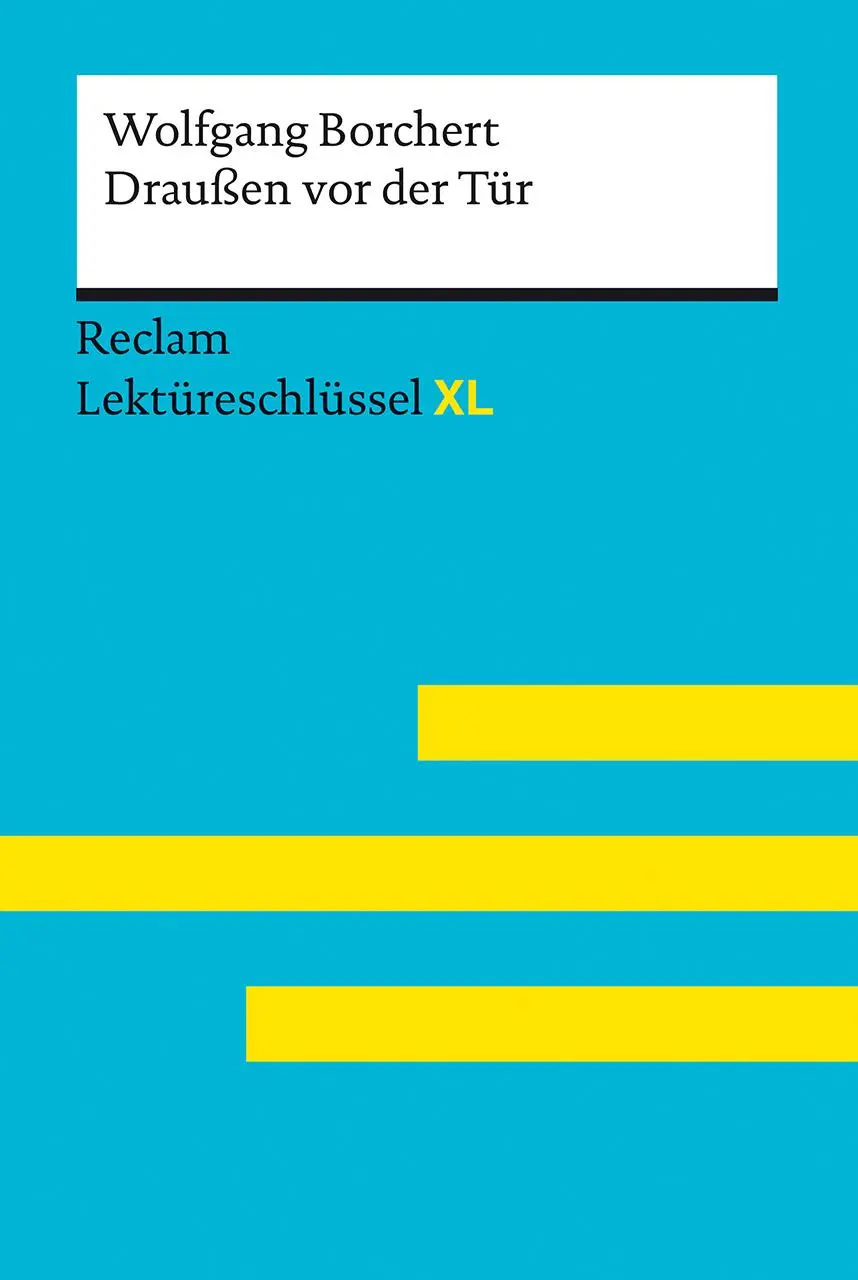 Cover: 9783150155462 | Draußen vor der Tür von Wolfgang Borchert. Lektüreschlüssel mit...