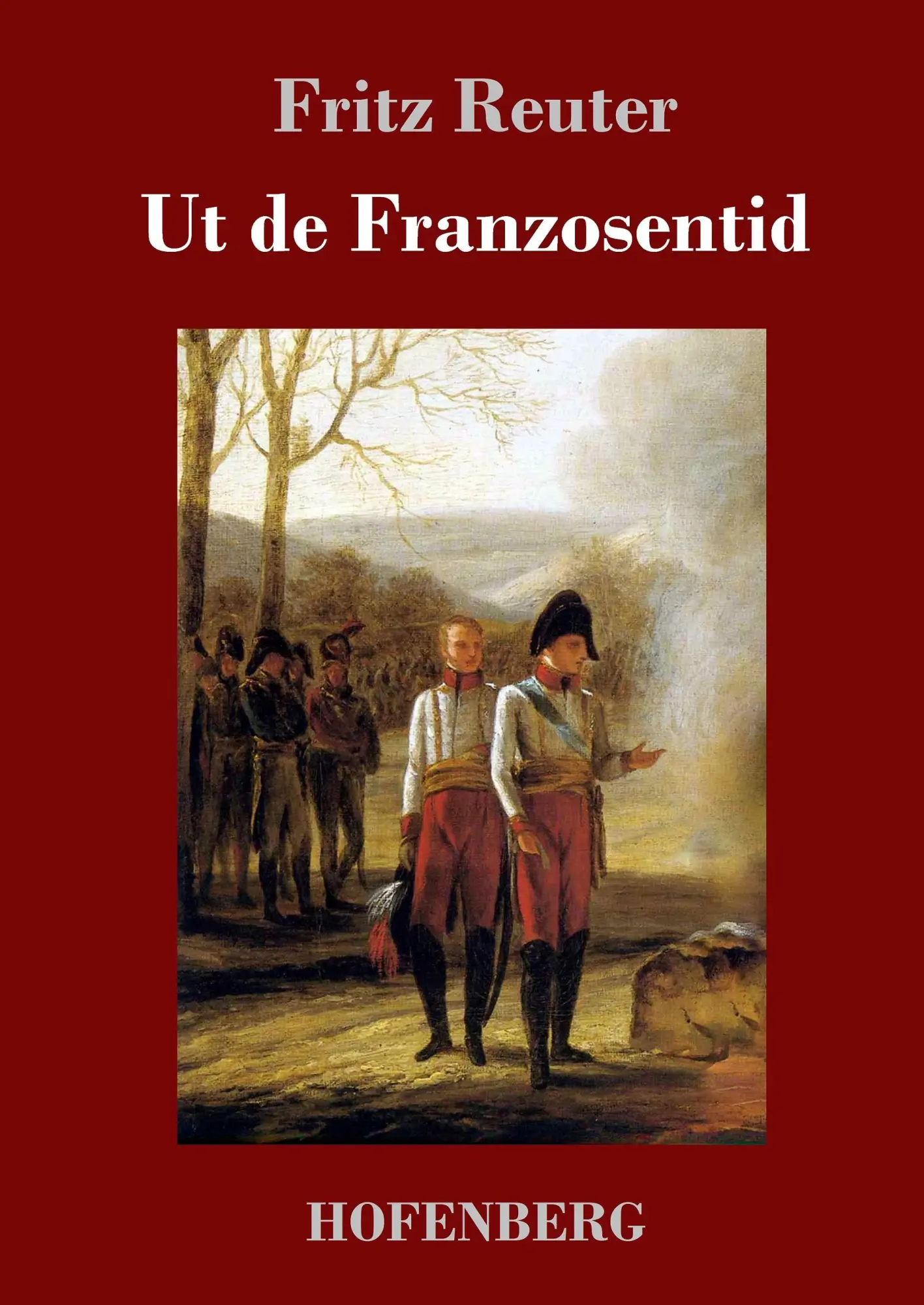 Cover: 9783743715462 | Ut de Franzosentid | Fritz Reuter | Buch | HC runder Rücken kaschiert