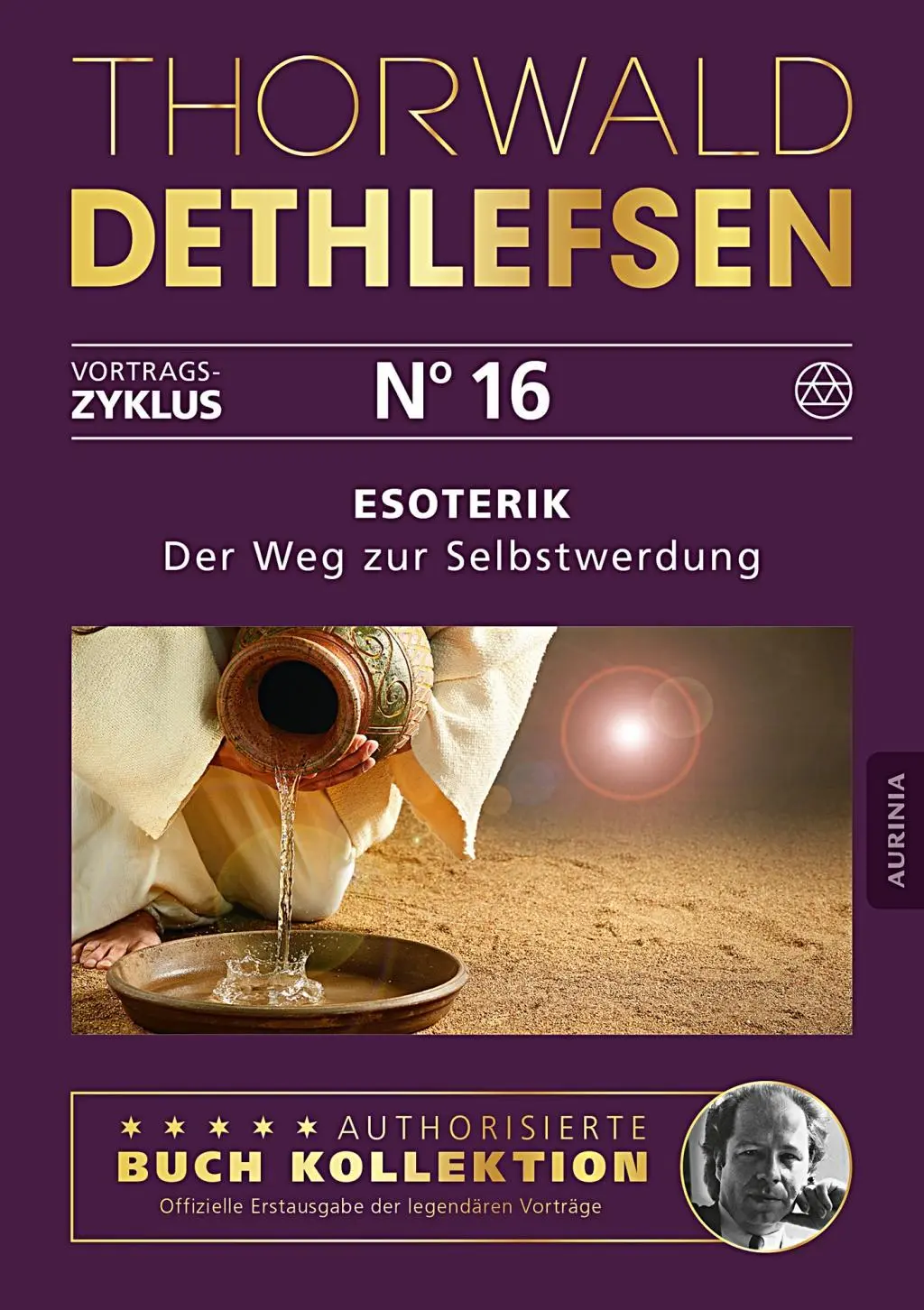 Cover: 9783956595462 | Esoterik - Der Weg zur Selbstwerdung | Band 16 | Thorwald Dethlefsen