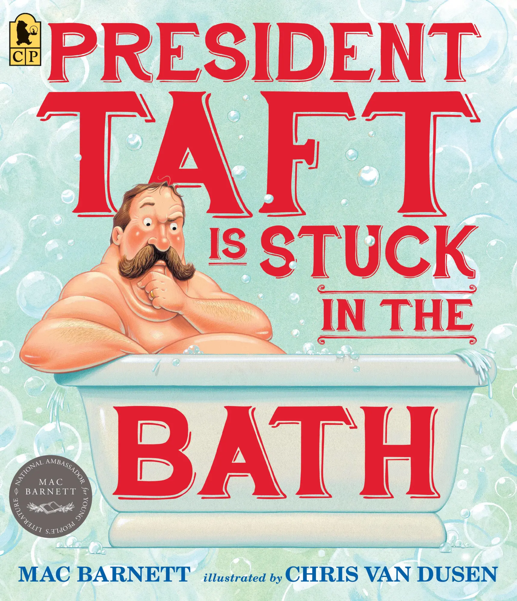 Cover: 9780763665562 | President Taft Is Stuck in the Bath | Mac Barnett | Taschenbuch | 2016