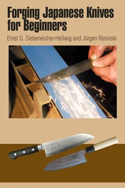 Cover: 9780764345562 | Forging Japanese Knives for Beginners | Ernst G. Siebeneicher-Hellwig